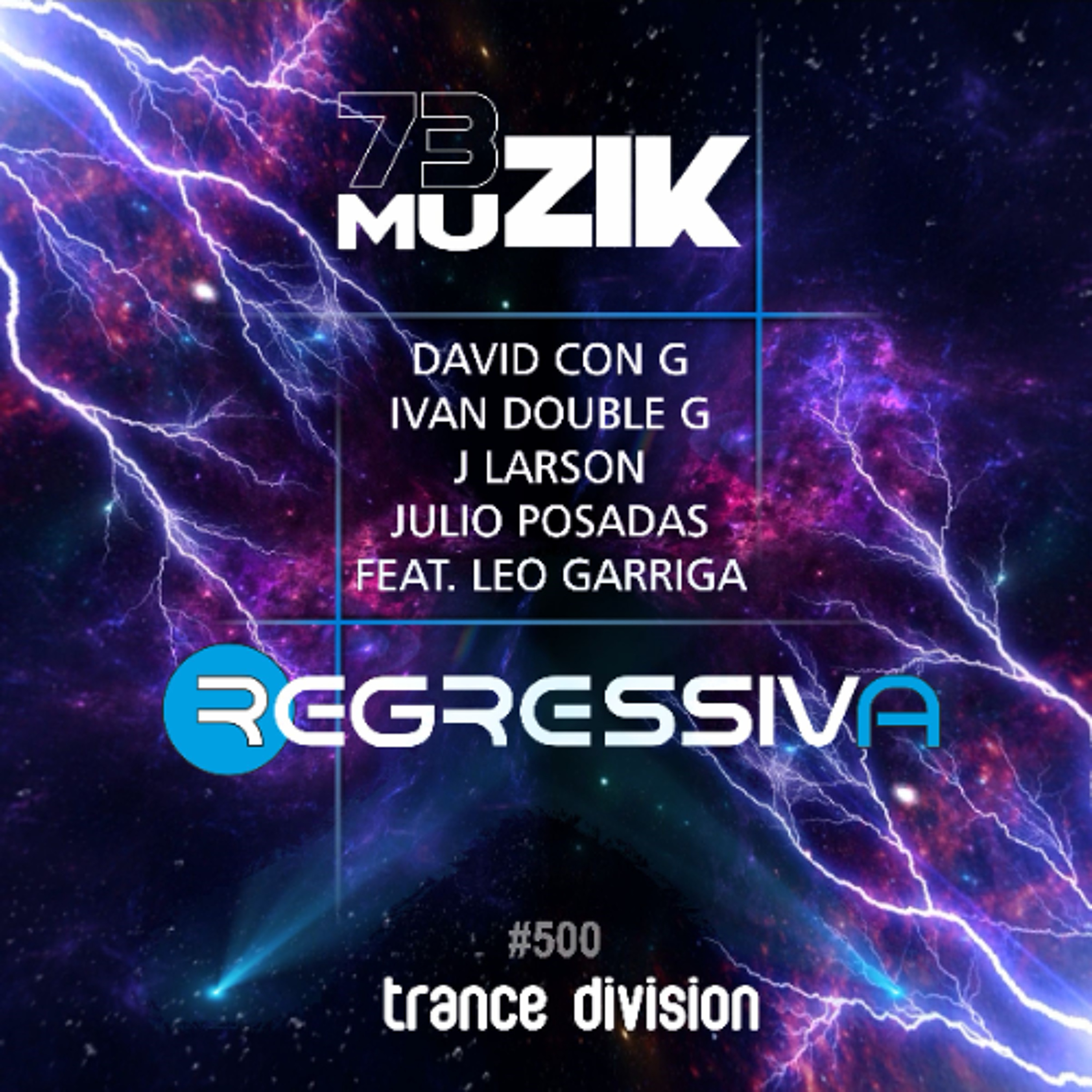 David Con G, Ivan Double G, J Larson, Julio Posadas Feat. Leo Garriga - Regressiva (Radio Edit) episode artwork