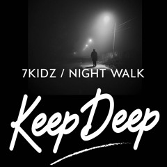 7Kidz - Night Walk