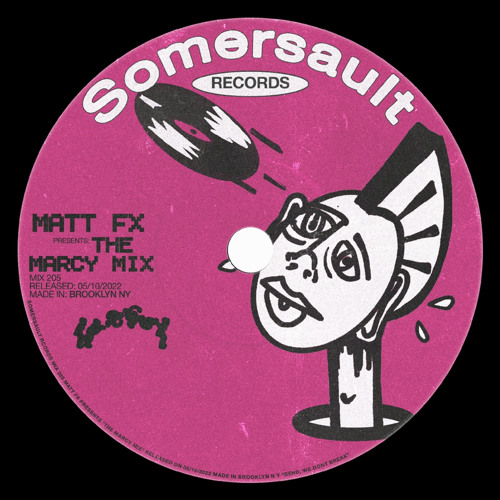 Somersault 205 (MATT FX) “The Marcy Mix”