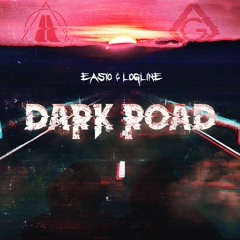 Easio & Logline - Dark Road