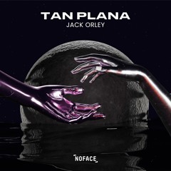 Jack Orley - Tan Plana