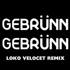 Paul Kalkbrenner - Gebrünn Gebrünn (Loko Velocet Remix)