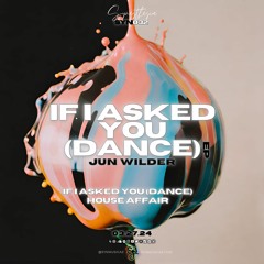 If I Asked You (Dance) EP [Synesthesia Records]
