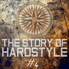 The Story of Hardstyle #4