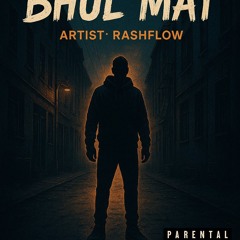 Bhul Mat - (RECORDED ON PHONE) mix master by psycho omi