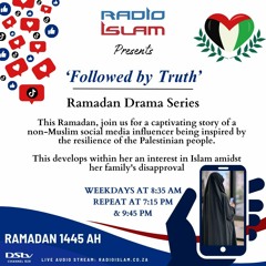 Followed by Truth - Ramadan Drama 2024