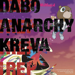 DABO, ANARCHY & KREVA - I REP remix (mashup with “Good Life” - Kanye West feat.T-Pain)