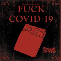 FUCK COVID - 19 ( Weekend Rounders Gabut Edit ) [[ STAY SAFE & KEEP STAY AT HOME ]]