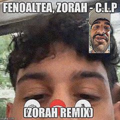 fenoaltea, zorah - C.L.P. (zorah remix)