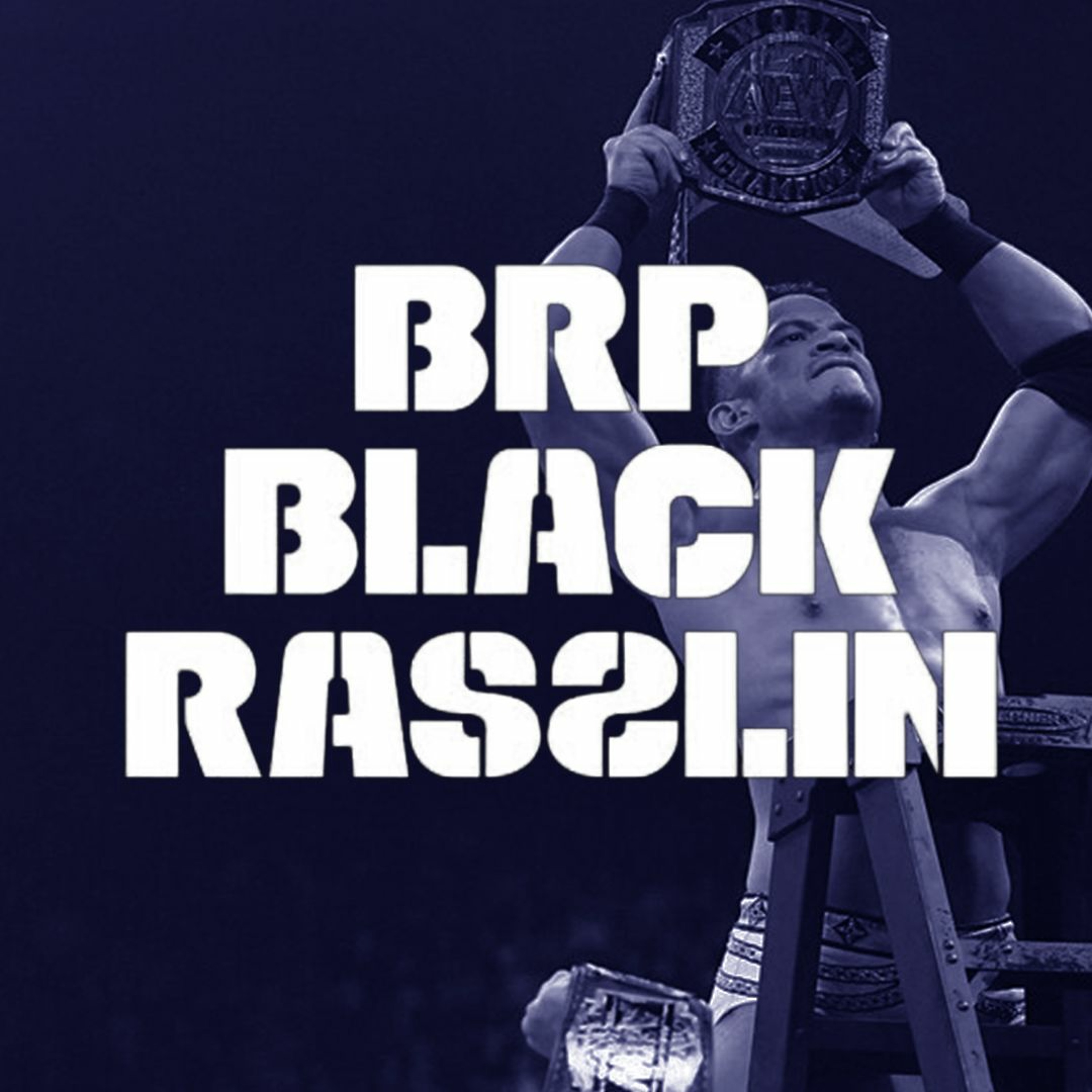 The Black Rasslin\' Podcast