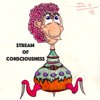Stream of Consciousness