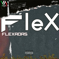 Nairoby Flexadas-Flex(Prod By VARecords)