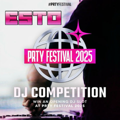 PRTY FESTIVAL 2025 MIX - ESTO