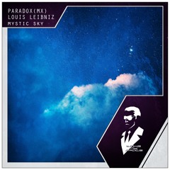 Paradox (MX) & Louis Leibniz - Mystic Sky