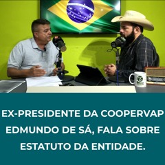 Ex-Presidente da COOPERVAP fala sobre ESTATUTO da entidade.