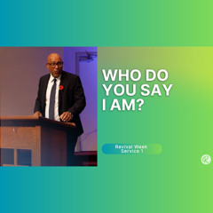 Who Do You Say I Am?