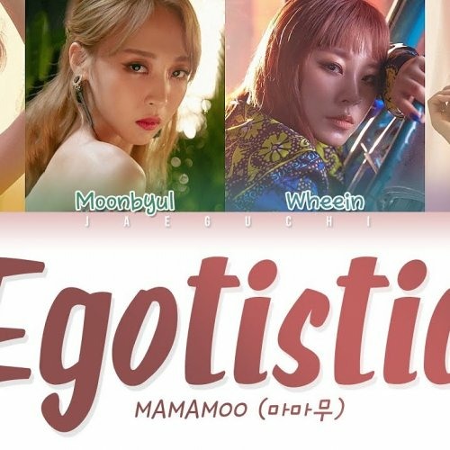 Egotistic (너나 해) LYRICS (Color Coded Eng/Rom/Han/가사)