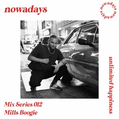 Nowadays Mix Series 012 - Mills Boogie pres. RareGroove vol. 2