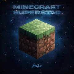Minecraft Superstar (A Tribute to xQc)
