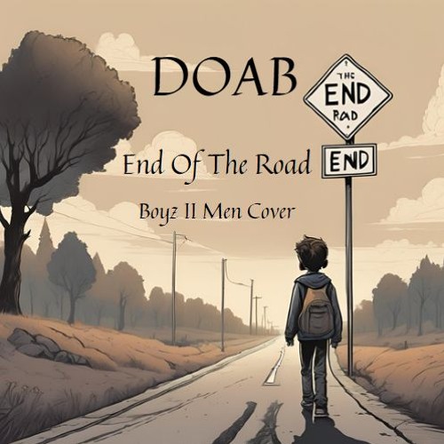 End Of The Road (Boyz II Men Cover) (Soundcloud Voice Memo Version)