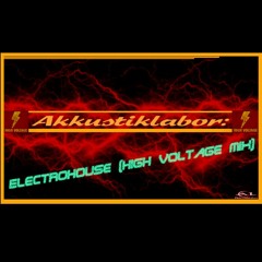 Akkustiklabor - The Electrohouse (High Voltage mix)