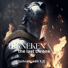 tekneken -the last throne [schranz 1.2]