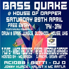DJ Master Mash - Bass Quake - House Of Dapper 29.04.23