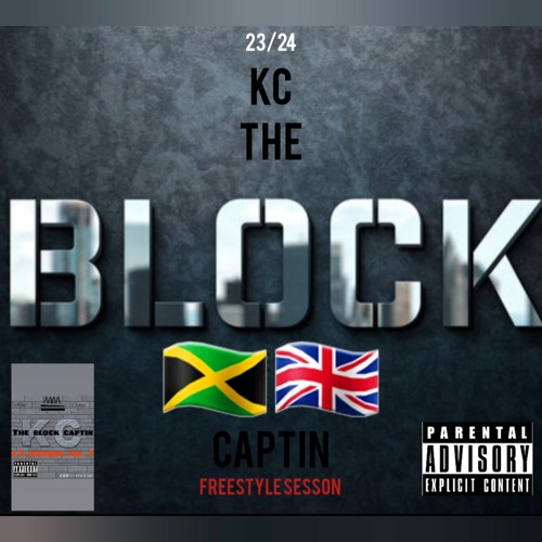 Stream Kc The Block Captin Freestyle Sesson 23/24 by kc The Block