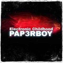 Electronic Childhood