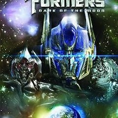 PDF KINDLE DOWNLOAD Transformers: Dark of the Moon 4: Foundation By  John Barber (Author),  Ful