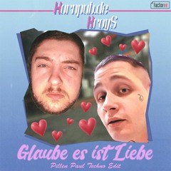 Hornpub.de feat. BroyS - Glaube es ist Liebe (Pillen Paul Techno Edit)