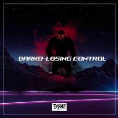 Darko - Losing Control