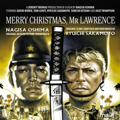 Merry Christmas, Mr. Lawrence (Ryuichi Sakamoto, Cover by Noises In The Attic, 2021)