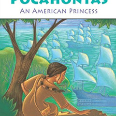 [Access] EBOOK 💙 Pocahontas: An American Princess (Penguin Young Readers, Level 4) b