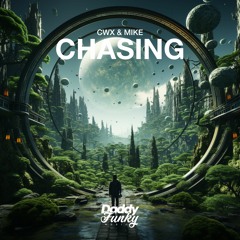 CWX & Mike - Chasing