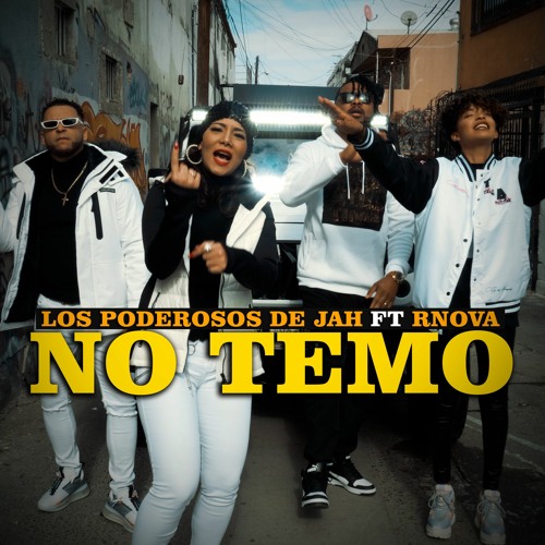 NO TEMO- LOS PODEROSOS DE JAH