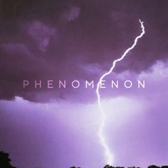 PHENOMENON (Single)