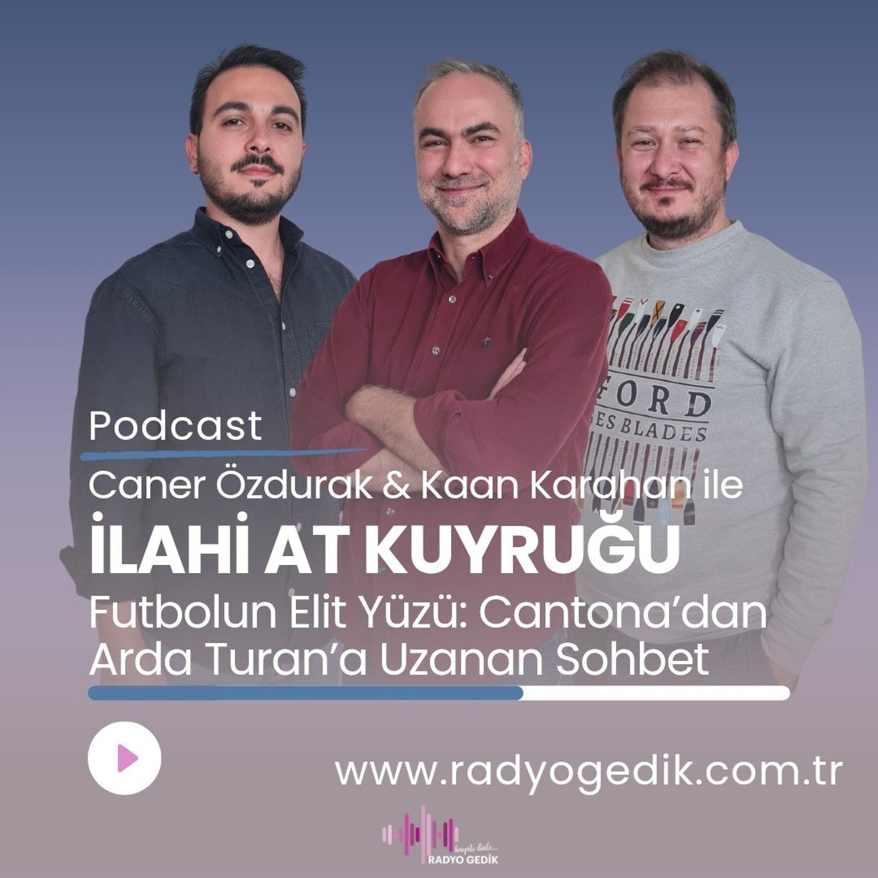 İLAHİ AT KUYRUĞU-Futbolun Elit Yüzü episode artwork