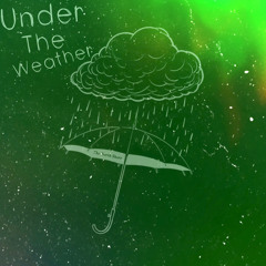 Under The Weather (cover)