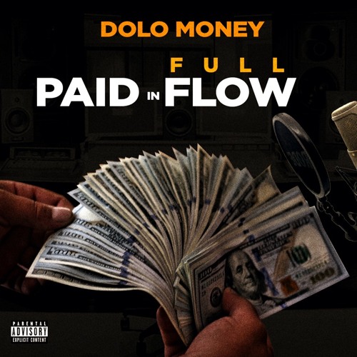 Dolo Money - Paid In Full Flow