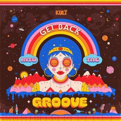 KULI - Get Back Into The Groove