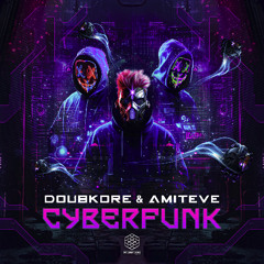 Amiteve & DoubKore - Cyberfunk | OUT NOW on DoubSquare Records