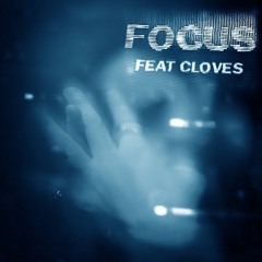 John Summit Feat. Cloves - Focus (D.K.O & Afari JR Edit) [FREE DOWNLOAD]
