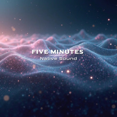Five Minutes