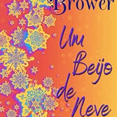 Um Beijo de Neve, Portuguese Edition# $Digital=