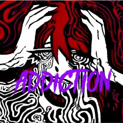Addiction