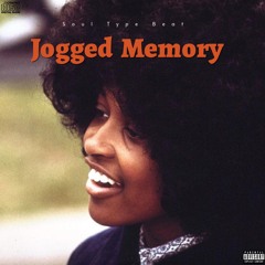 Soulful Type Beat | Jogged Memory