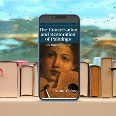 The Conservation and Restoration of Paintings: An Introduction . No Cost [PDF]