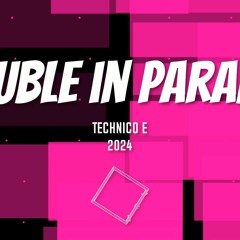 trouble in paradise - Technico E