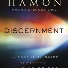 [ACCESS] EPUB 📧 Discernment: The Essential Guide to Hearing the Voice of God by  Jan